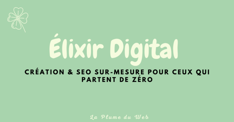 elixir-digital-la-plume-du-web